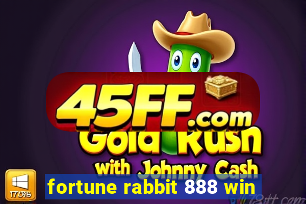 fortune rabbit 888 win